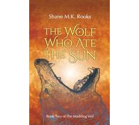 The Wolf Who Ate the Sun