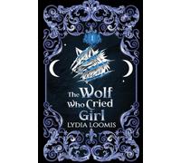 The Wolf Who Cried Girl