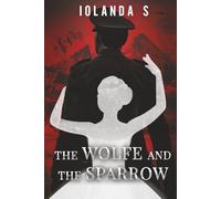 The Wolfe and the Sparrow