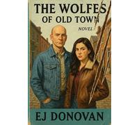 The Wolfes of Old Town: 1