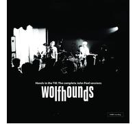 The Wolfhounds Hands In The Till: The Complete John Peel Sessions (CD)