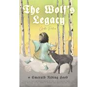 The Wolf's Legacy: Inspiring Bedtime Story based on the 5 Biological Laws, the Brave Message of Dr. Hamer's German New Medicine for Children.
