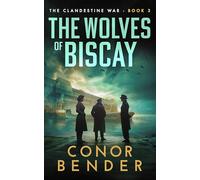 The Wolves of Biscay