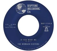 The Womack Siste If You Want Me/I Just Don't Want You (To Say Goodby (Vinyl LP)