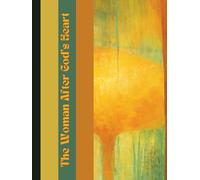 The Woman After God’s Heart: Daily Devotional Companion