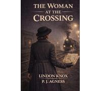 The Woman at the Crossing
