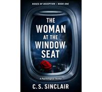 The Woman at the Window Seat: A Psychological Thriller