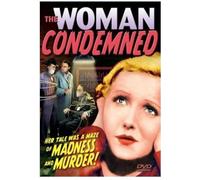 The Woman Condemned (DVD) Claudia Dell Lola Lane Richard Hemingway Paul Ellis