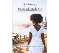 THE WOMAN DENMARK MADE ME: Finding Strength, Stillness, and Myself in Scandinavia