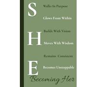 The Woman I Am Becoming: A Guided Journal for the Woman Evolving with Intention