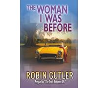 The Woman I was Before