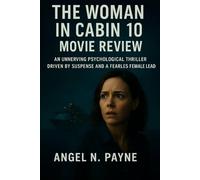 The Woman in Cabin 10 Movie Review: An Unnerving Psychological Thriller Driven by Suspense and a Fearless Female Lead