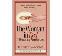 The Woman in Red: A Thickening Predicament