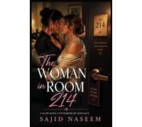 The Woman in Room 214: A Slow-Burn Contemporary Romance