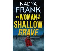 The Woman in the Shallow Grave: 4