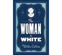 Wilkie Collins The Woman in White (Tascabile) Evergreens