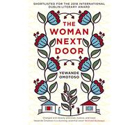 The woman next door: Omotoso Yewande