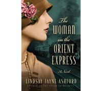 The Woman on the Orient Express-Ashford, Lindsay Jayne-Copertina flessibile