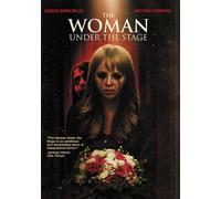 The Woman Under the Stage (DVD) Jessica Dawn Willis Matthew Tompkins