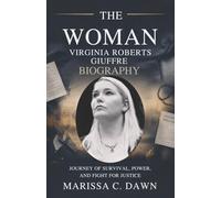 The woman Virginia Roberts Giuffre Biography: Journey of Survival, Power, and Fight for Justice