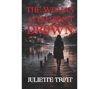 The Woman Who Didn't Drown