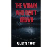 The Woman Who Didn't Drown