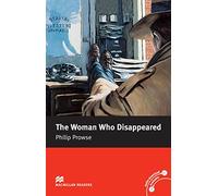 The Woman Who Disappeared: Macmillan Reader, Intermediate Level (Macmillan Reader)