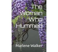 The Woman Who Hummed
