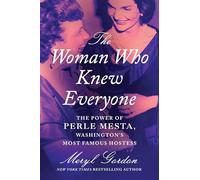 Meryl Gordon The Woman Who Knew Everyone (Copertina rigida) (PRESALE 30/01/2025)