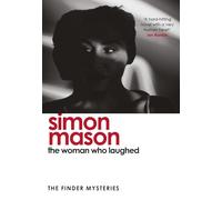 The Woman Who Laughed (The Finder Mysteries): a brand new installment in the critically acclaimed Finder Mysteries