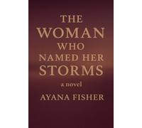 The Woman Who Named Her Storms
