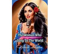 The Woman Who Sung To The World: 9