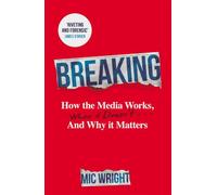 The Woman Who Wasn't There: How the Media Works, When it Doesn't and Why it Matters