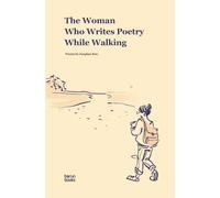 The Woman Who Writes Poetry While Walking