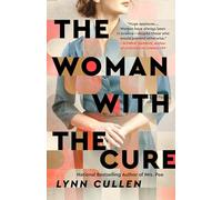 Lynn Cullen The Woman with the Cure (Tascabile)