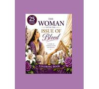The Woman With The Issue Of Blood Coloring Book