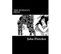 The Woman's Prize: Or, the Tamer Tamed