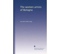 The women artists of Bologna (1907)