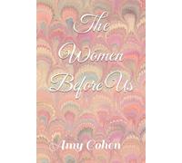 The Women Before Us