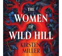 The Women of Wild Hill