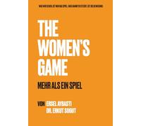 The Women’s Game: Mehr als ein Spiel
