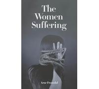 The Women Suffering