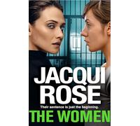 The Women by Rose, Jacqui