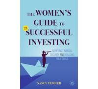 Nancy Tengler The Women's Guide to Successful Investing (Tascabile)