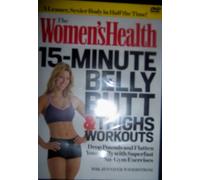 The Women's Health 15-minute Belly Butt & Thigh Workouts Dvd!