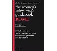 The women's tailor. Made-guidebook. Rome