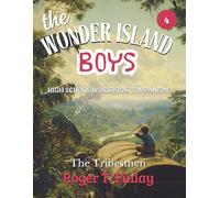 The Wonder Island Boys - The Tribesmen: HIGH SCHOOL WORKBOOK COMPANION
