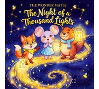 The Wonder Mates: The Night of a Thousand Lights: 5