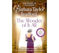 The Wonder of It All: The new historical House of Falconer novel from the internationally bestselling author of A Woman of Substance