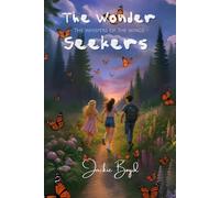 The Wonder Seekers: Whispers Of The Wings
